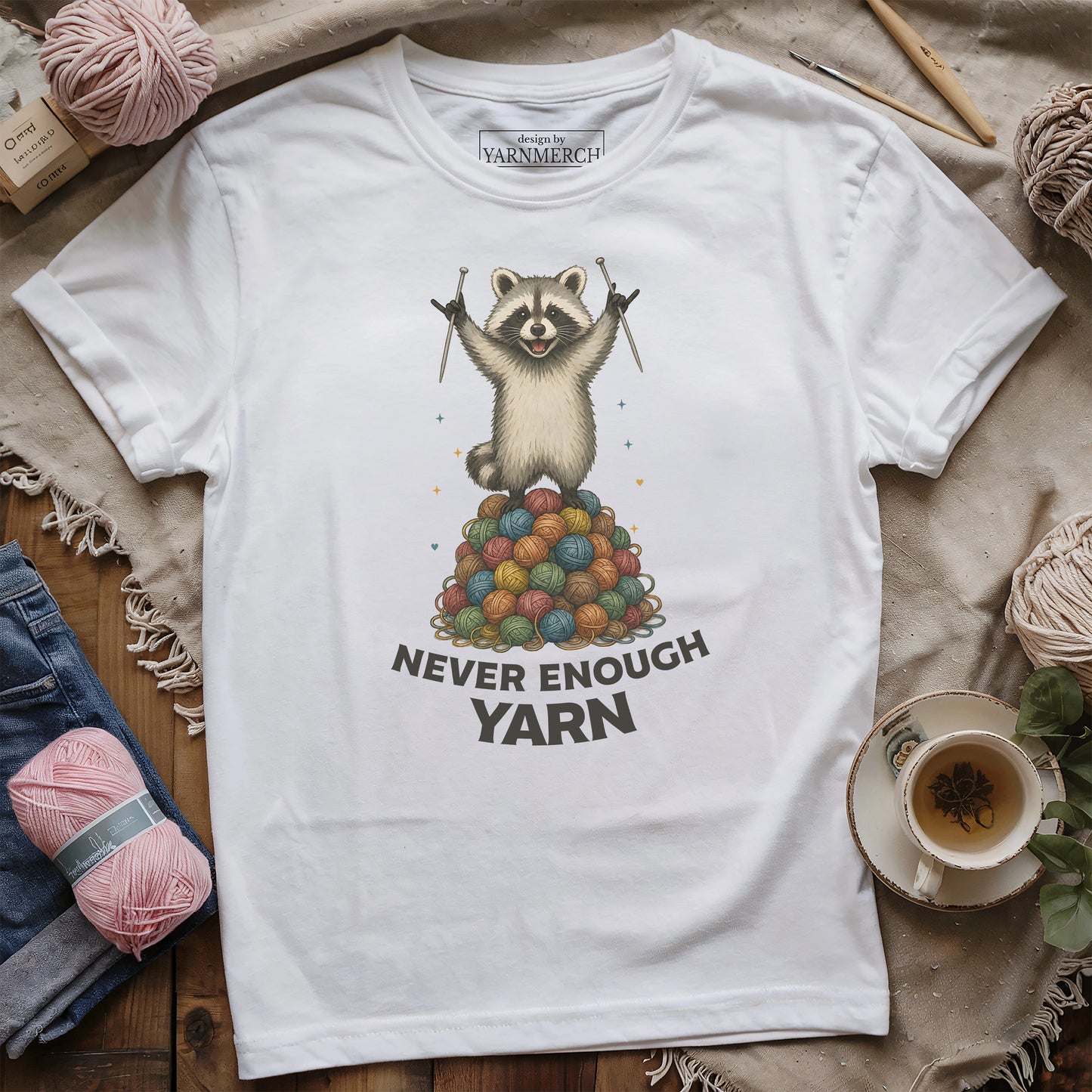 Never Enough Yarn T-shirt