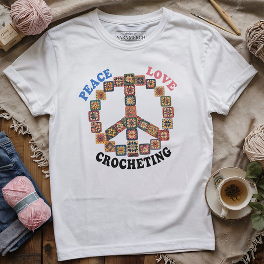 Peace, Love, Crocheting T-shirt