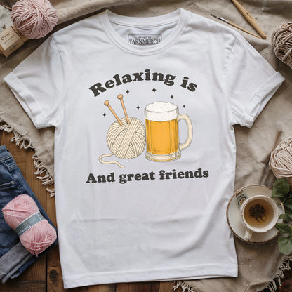 Relax Is Beer & Yarn T-shirt