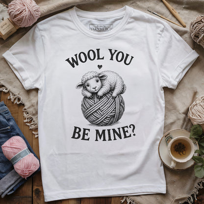 Wool You Be Mine T-shirt