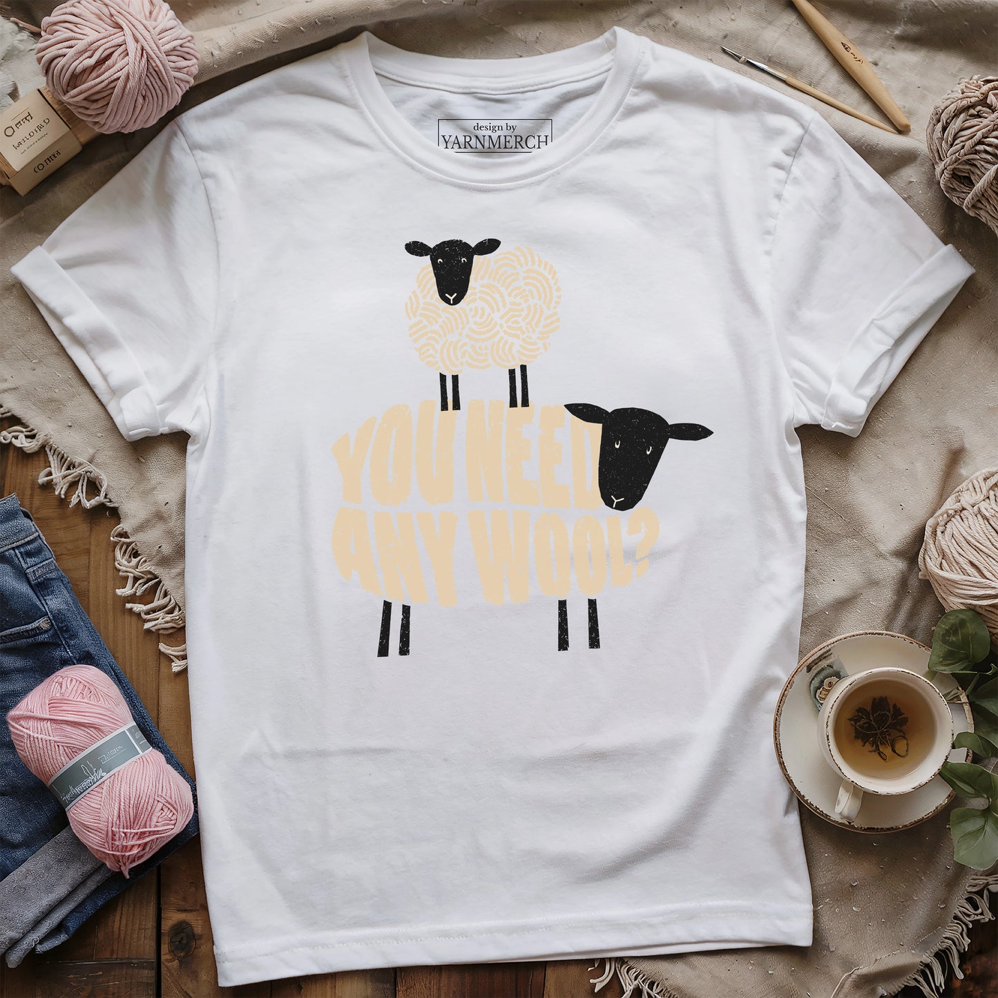You Need Any Wool? T-shirt