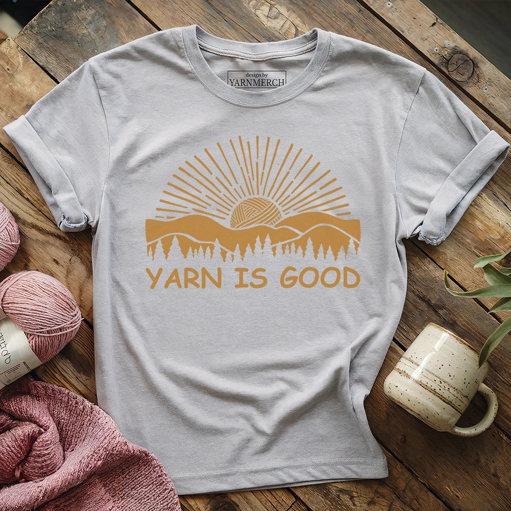 Yarn Is Good T-shirt