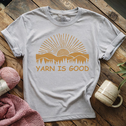 Yarn Is Good T-shirt