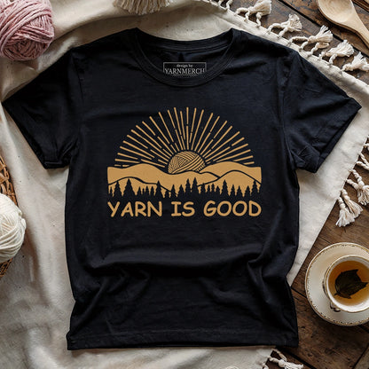 Yarn Is Good T-shirt