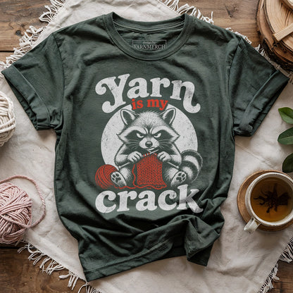 Yarn Is My Crack T-shirt