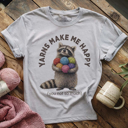 Yarns Make Me Happy T-shirt