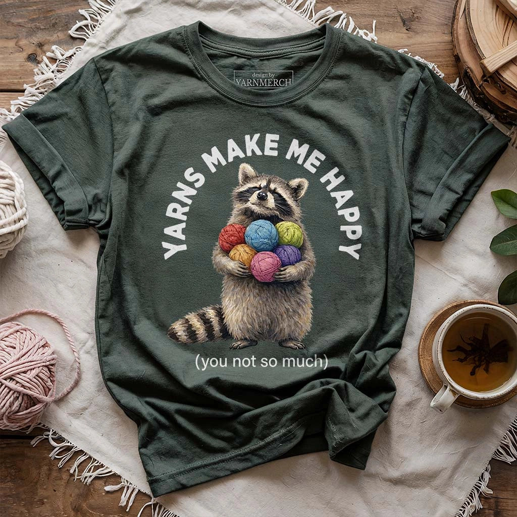 Yarns Make Me Happy T-shirt
