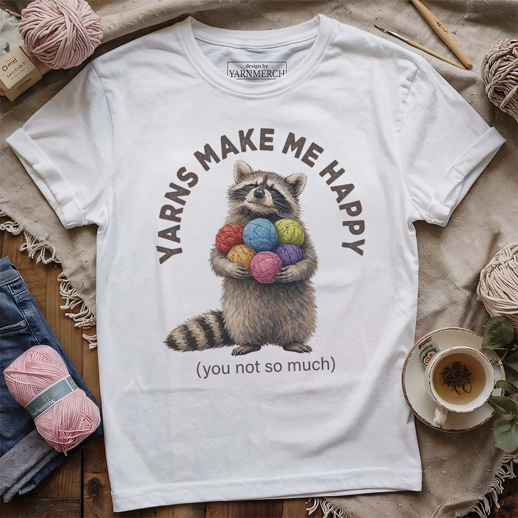 Yarns Make Me Happy T-shirt