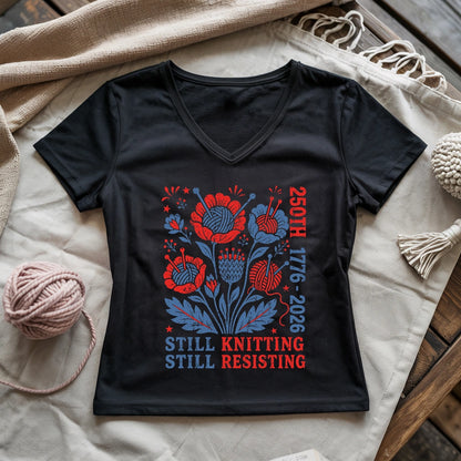 250th Still Knitting Still Resisting Lady V-neck