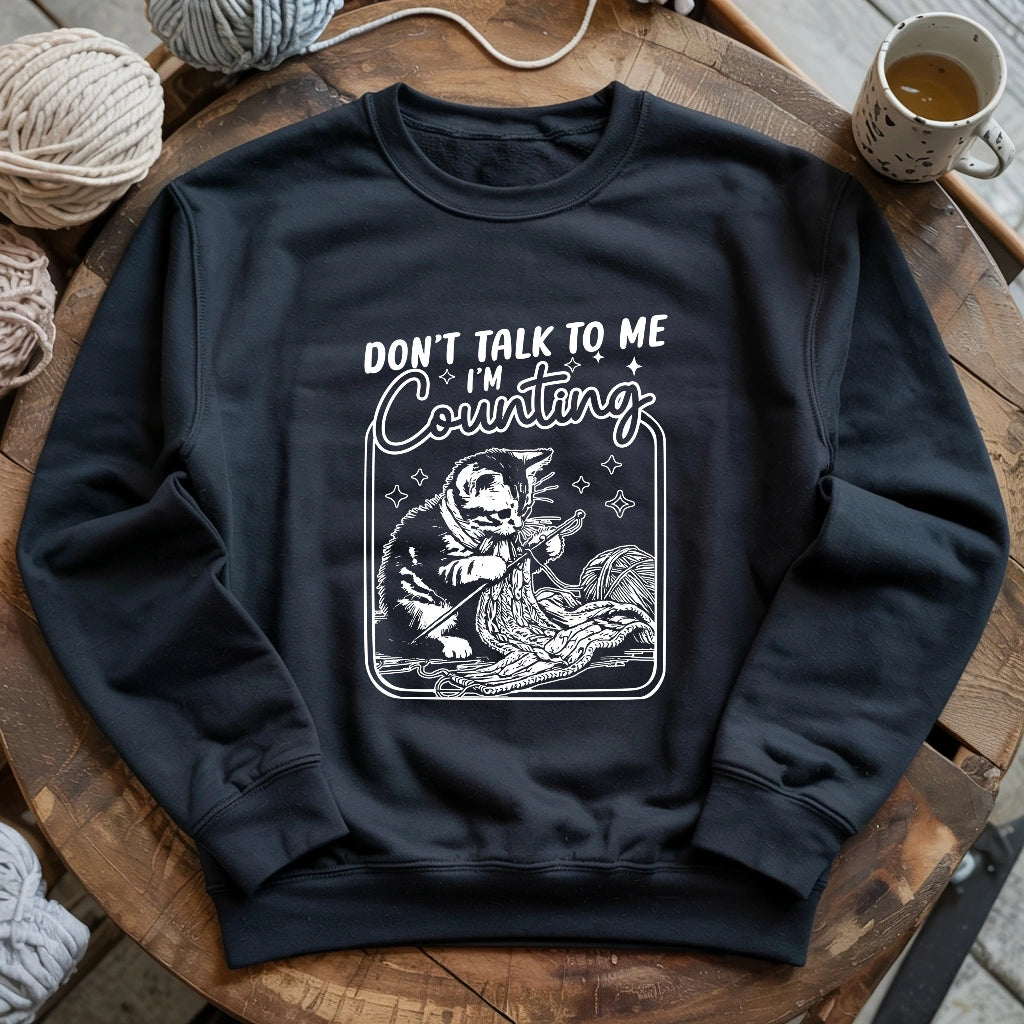 Shh, I'm counting Sweatshirt