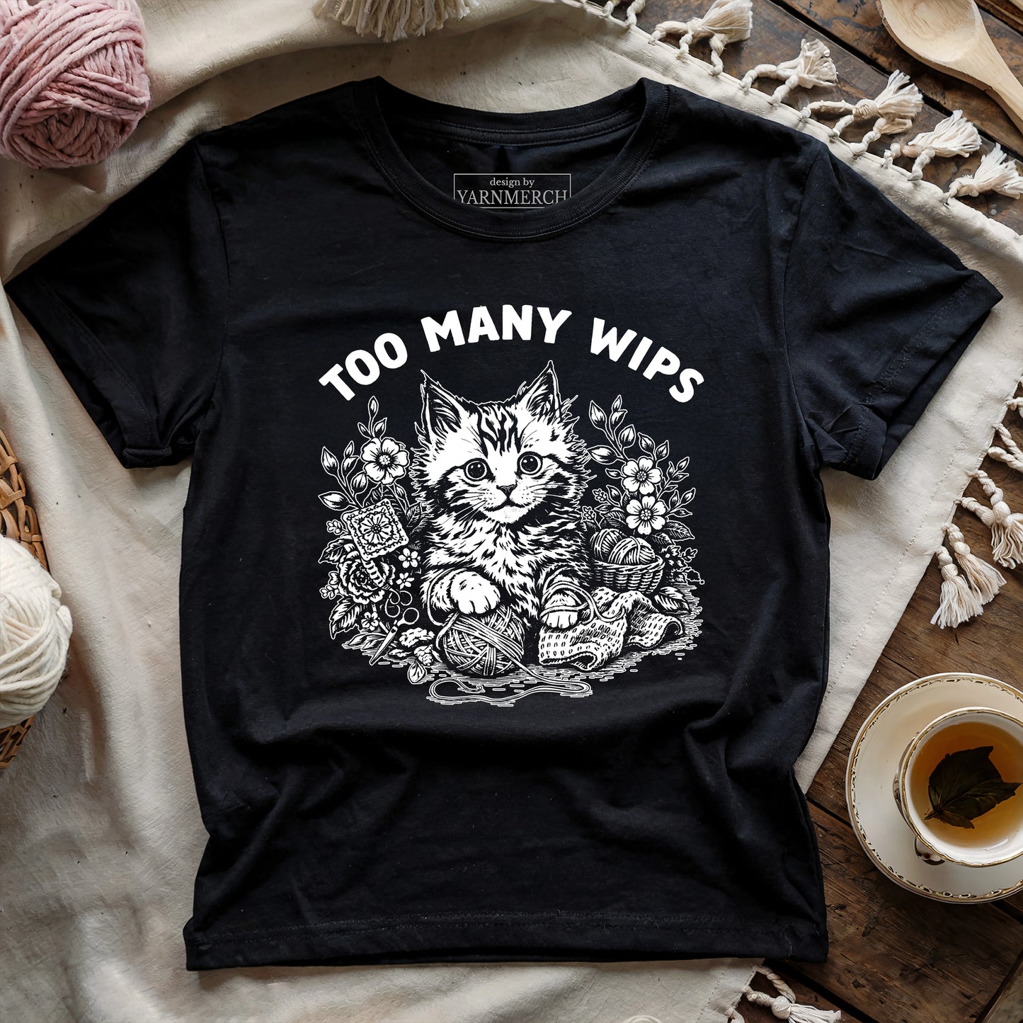 Too Many WIPs T-shirt