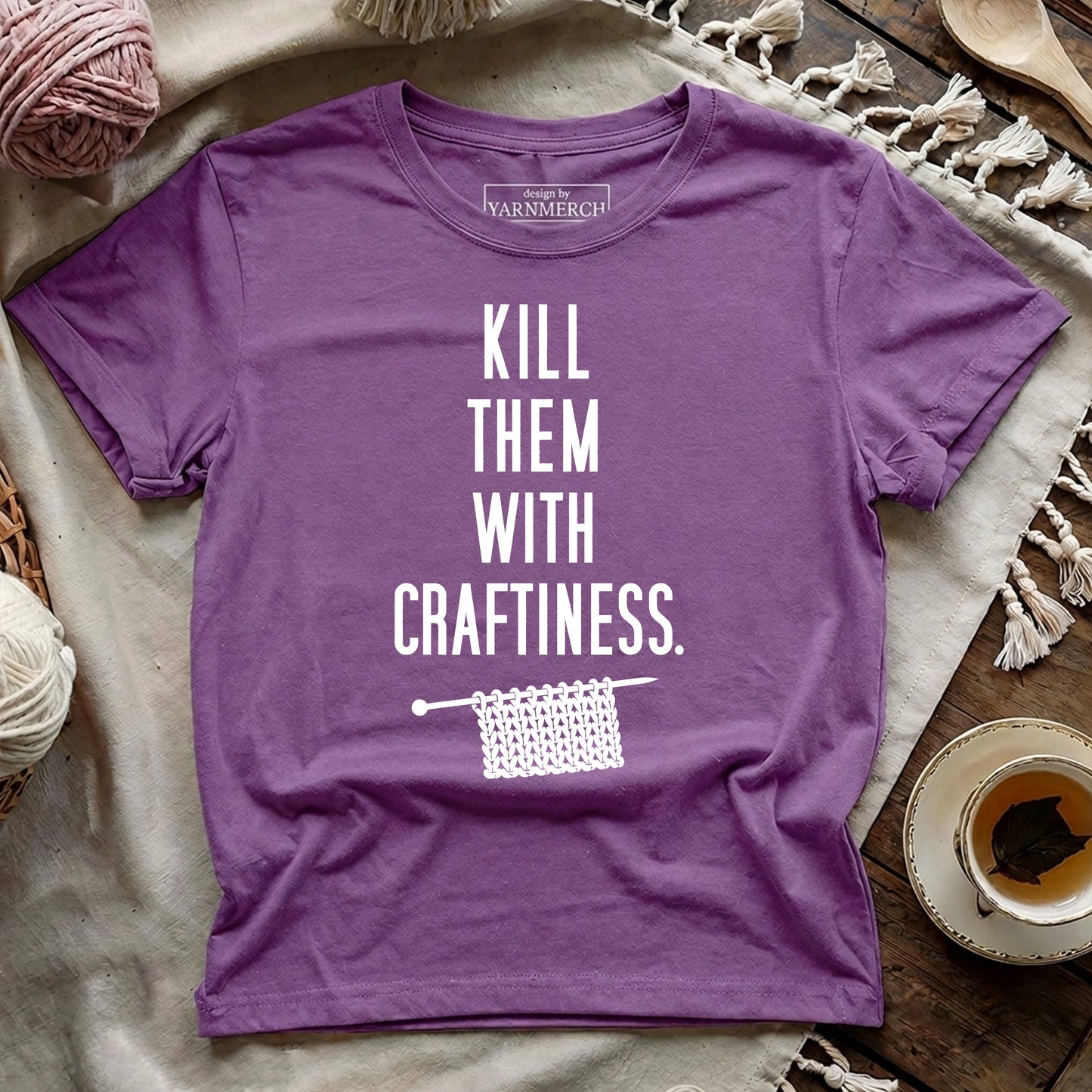 Kill Them With Craftiness T-shirt
