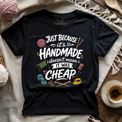 Doesn't Mean It Was Cheap T-shirt