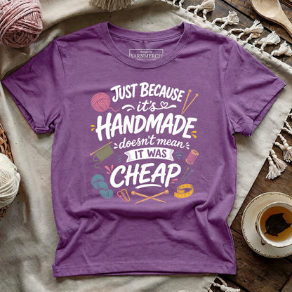 Doesn't Mean It Was Cheap T-shirt