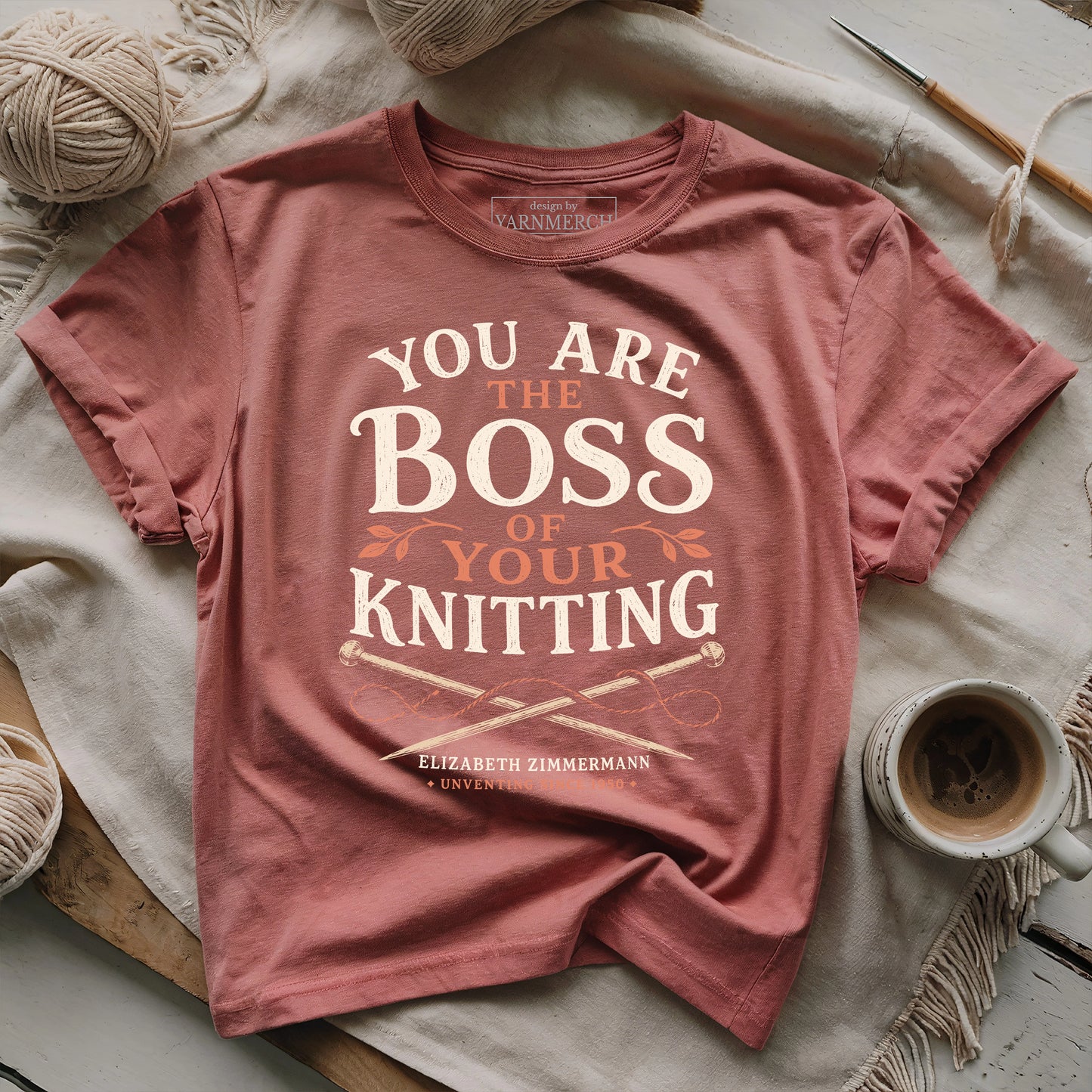 You Are The Boss Of Your Knitting T-shirt