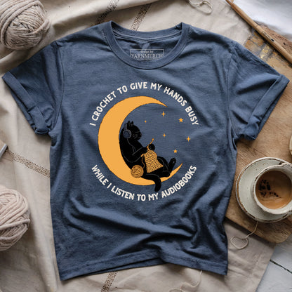 Crochet To Give Hands Busy T-shirt