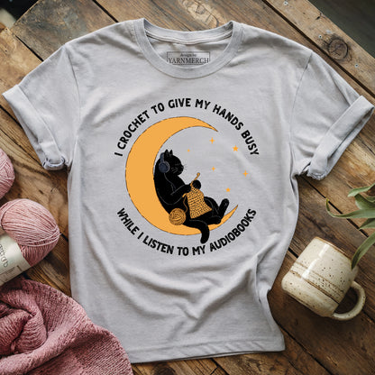 Crochet To Give Hands Busy T-shirt