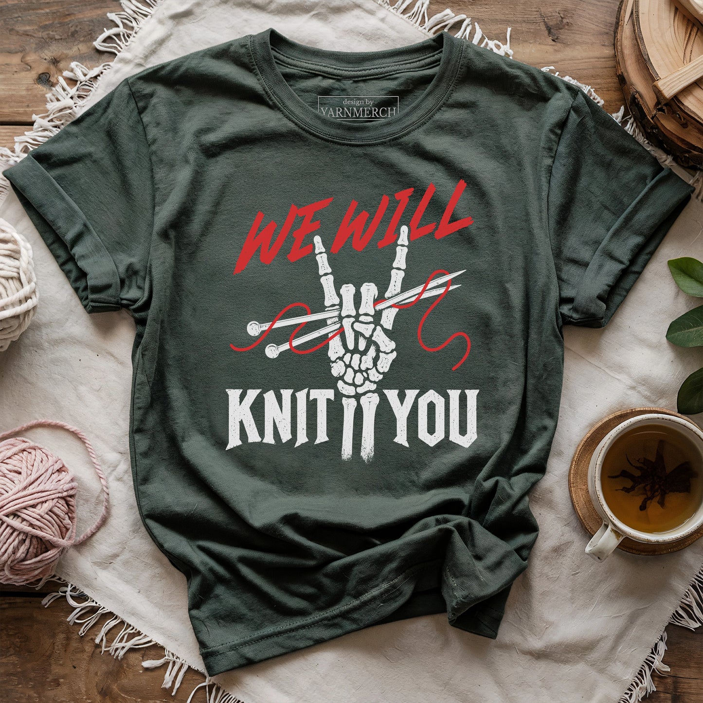 We Will Knit You T-shirt