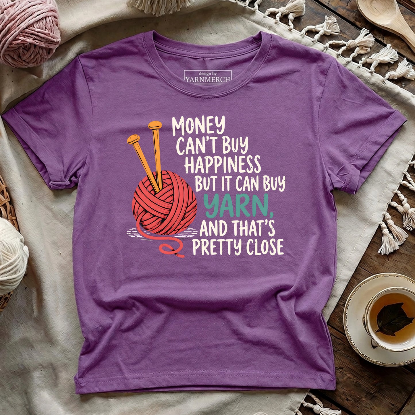 Money Is For Buying Yarn T-shirt