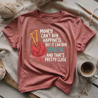 Money Is For Buying Yarn T-shirt