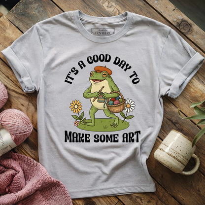 Good Day To Make Art T-shirt