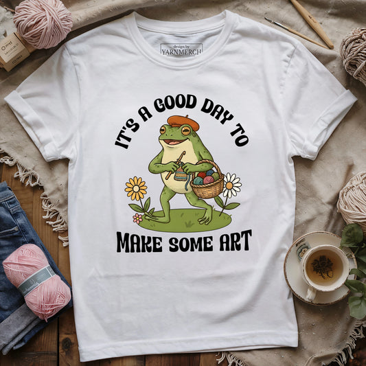 Good Day To Make Art T-shirt