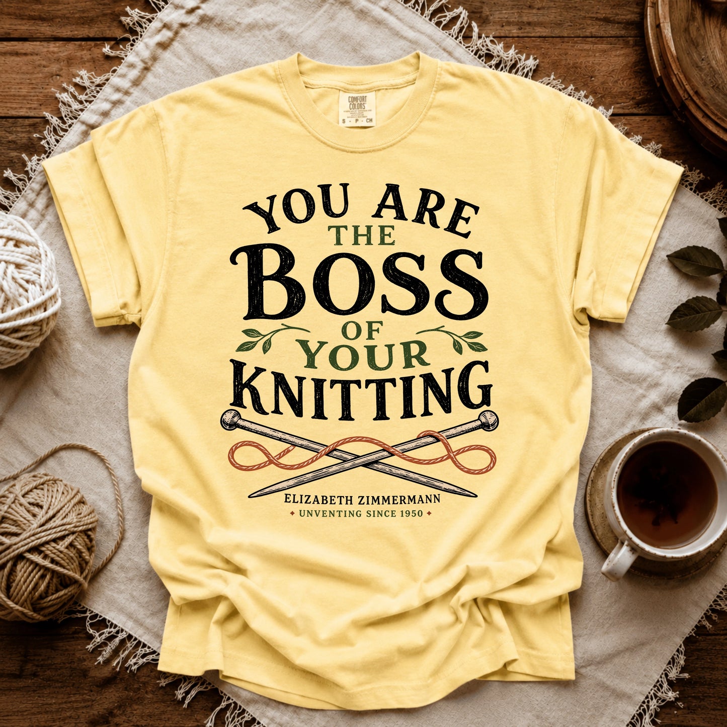 Comfort Colors You Are The Boss Of Your Knitting T-shirt