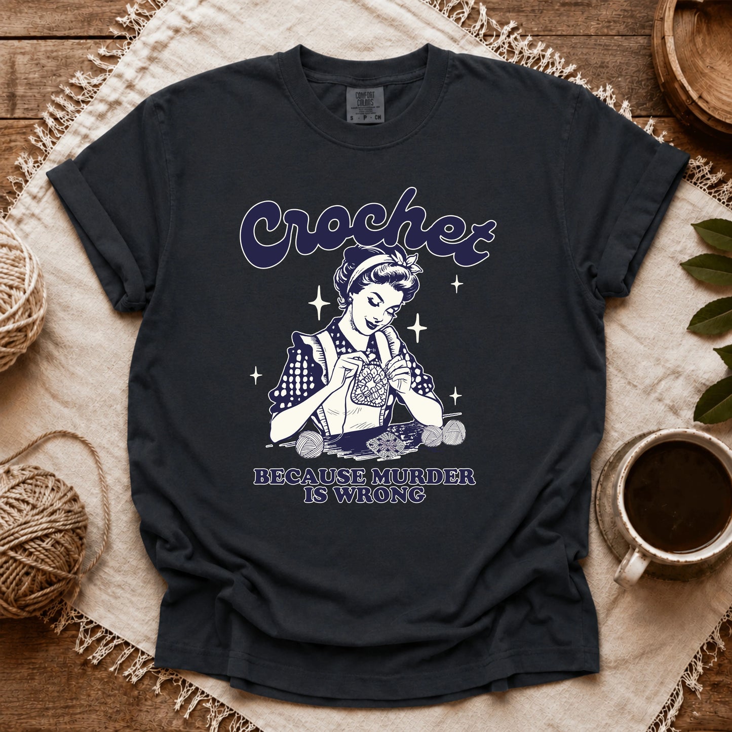 Comfort Colors Crochet Not Murder T-shirt