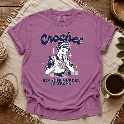 Comfort Colors Crochet Not Murder T-shirt