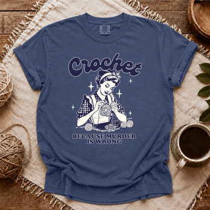 Comfort Colors Crochet Not Murder T-shirt