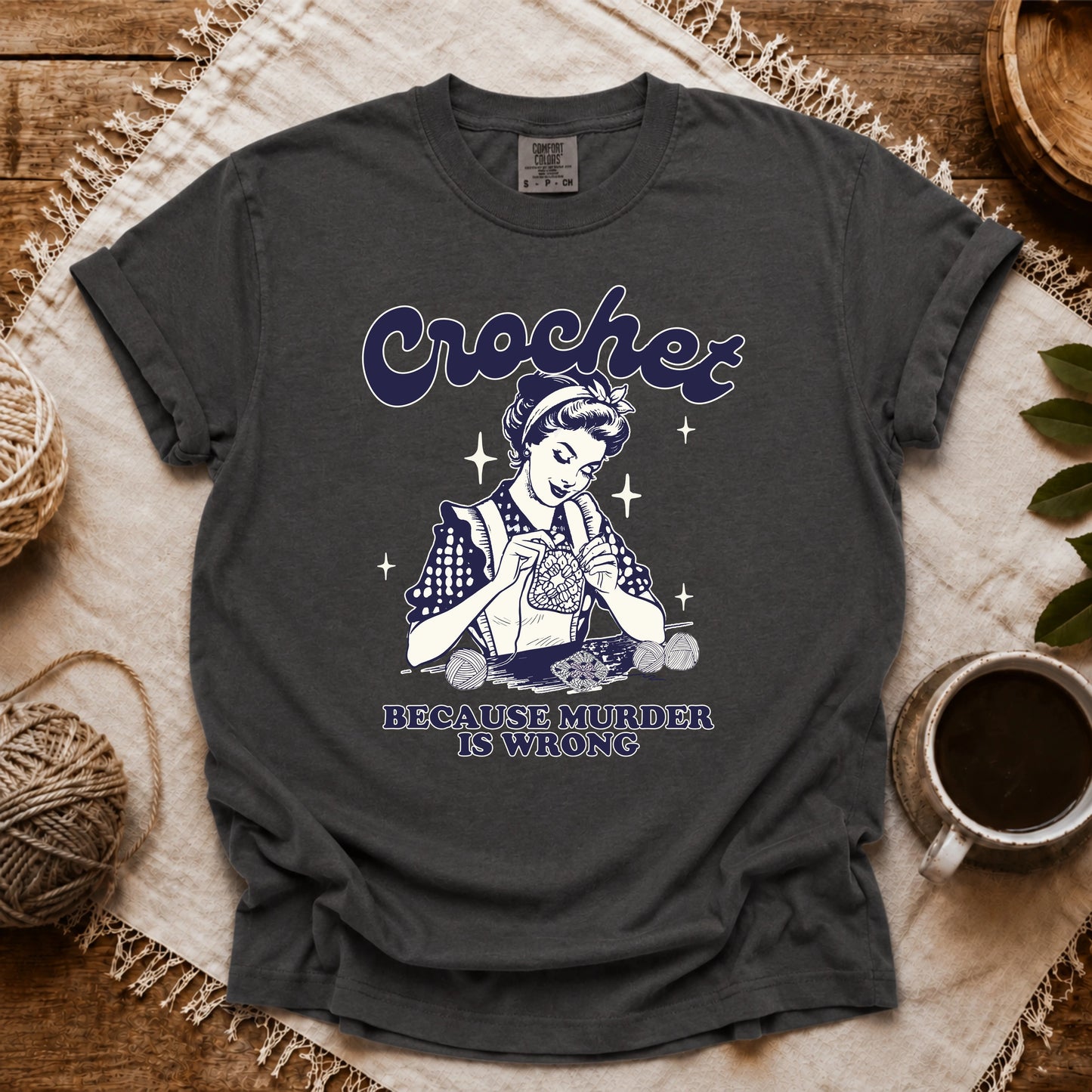 Comfort Colors Crochet Not Murder T-shirt