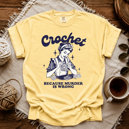 Comfort Colors Crochet Not Murder T-shirt
