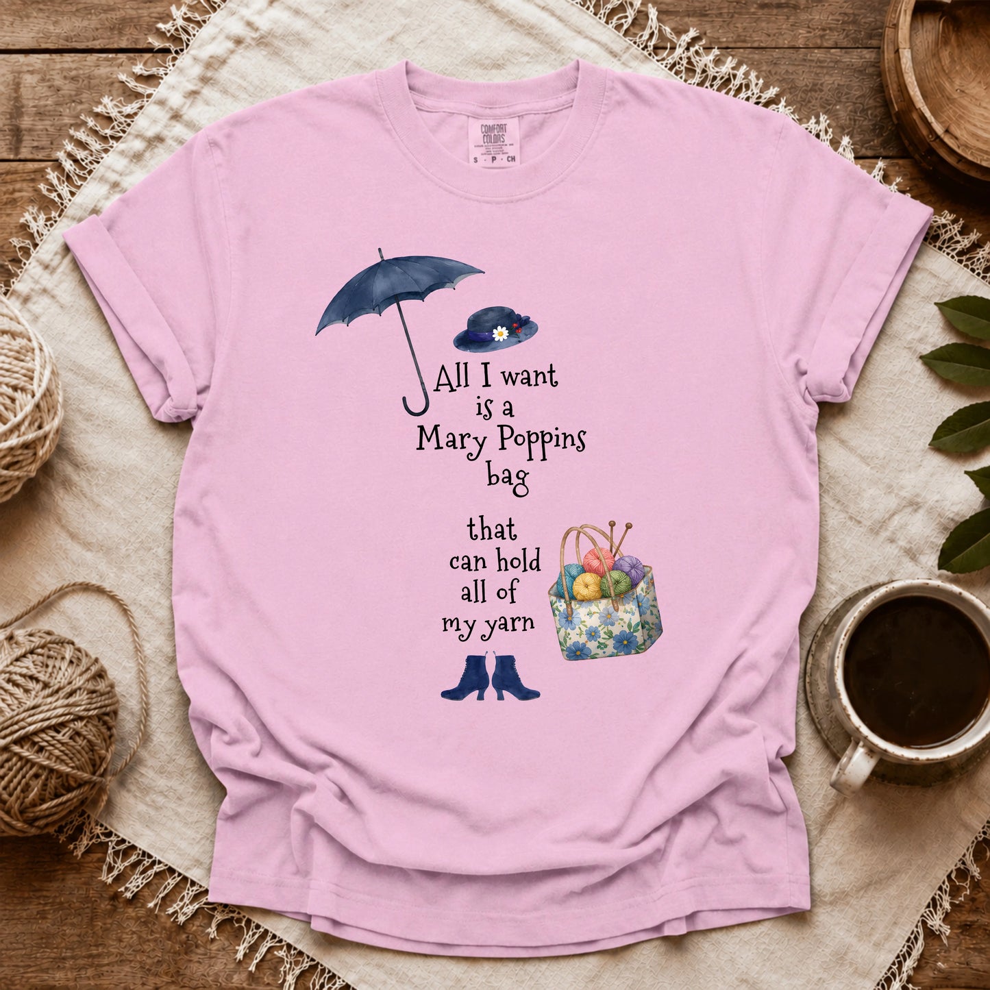 Comfort Colors All I Want Is Marry Poppins Bag T-shirt