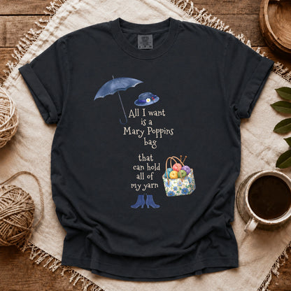 Comfort Colors All I Want Is Marry Poppins Bag T-shirt