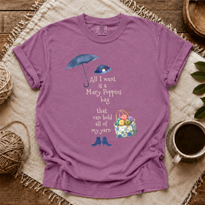 Comfort Colors All I Want Is Marry Poppins Bag T-shirt