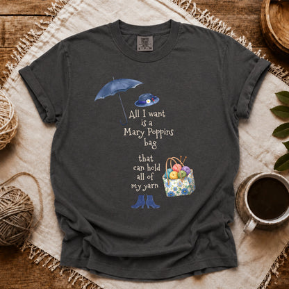Comfort Colors All I Want Is Marry Poppins Bag T-shirt