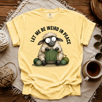 Comfort Colors Knitting And Weird In Peace T-shirt