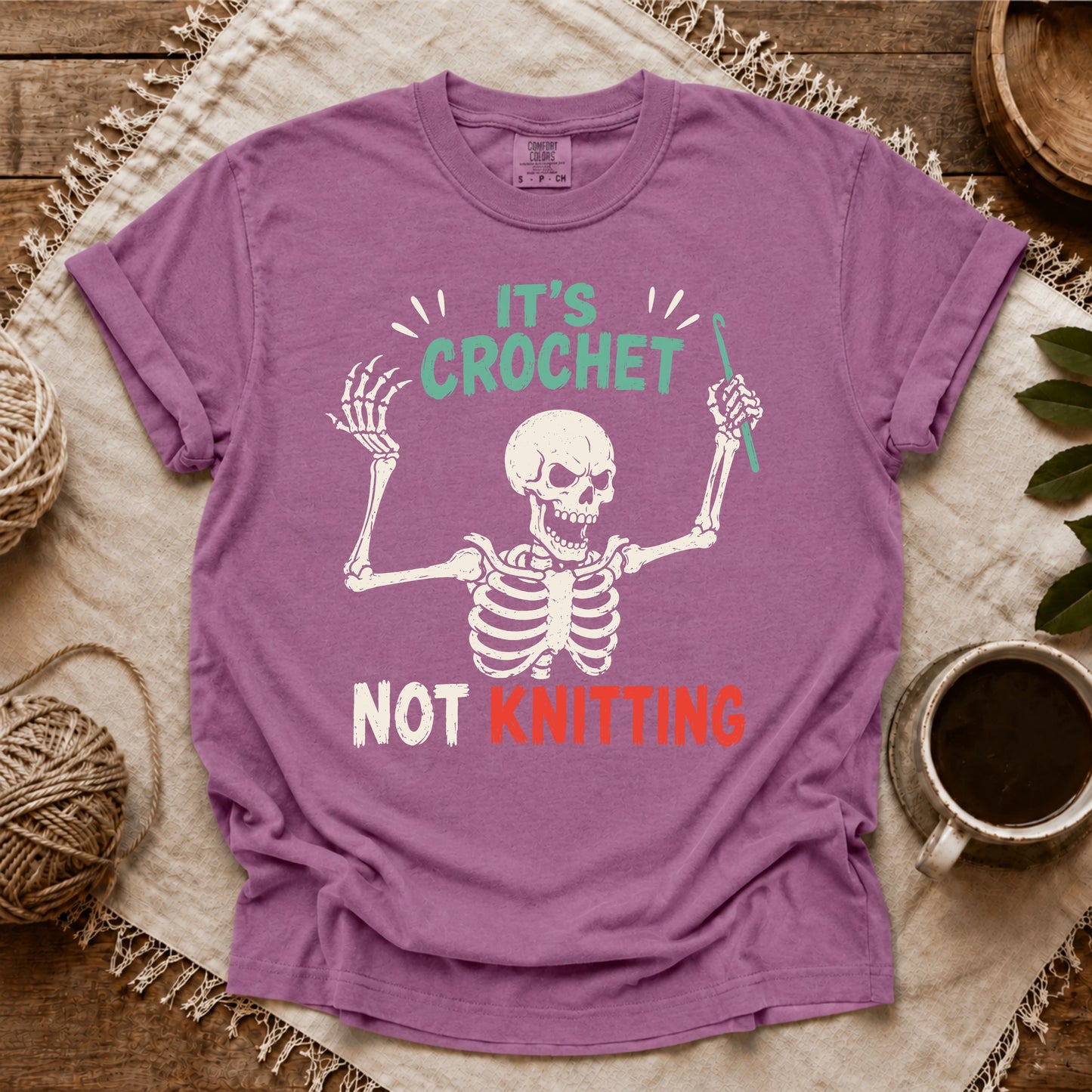 Comfort Colors Crochet Not Knitting Skeleton T-shirt