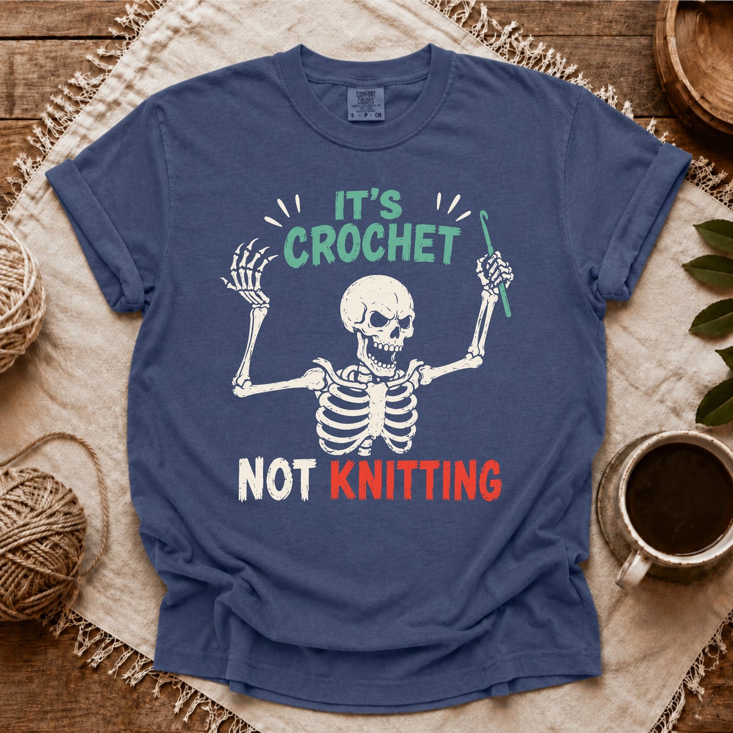 Comfort Colors Crochet Not Knitting Skeleton T-shirt
