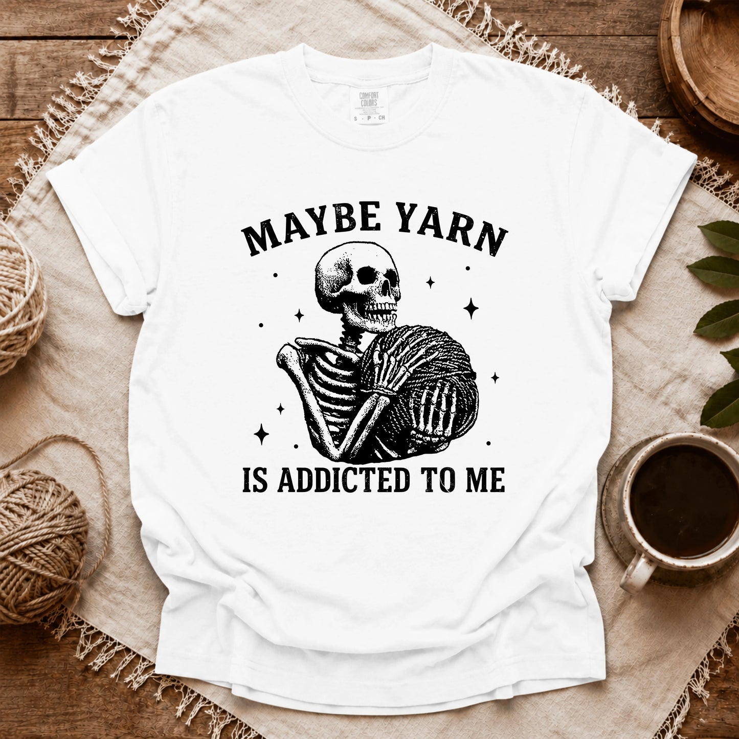 Comfort Colors Yarn Is Addicted To Me T-shirt