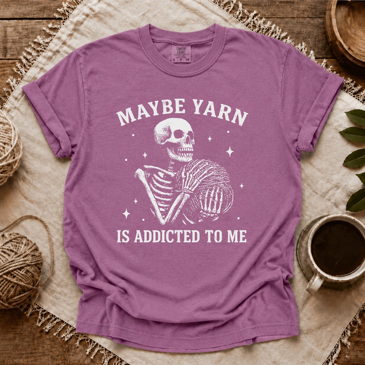 Comfort Colors Yarn Is Addicted To Me T-shirt
