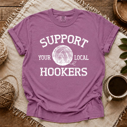 Comfort Colors Support Local Hookers T-shirt