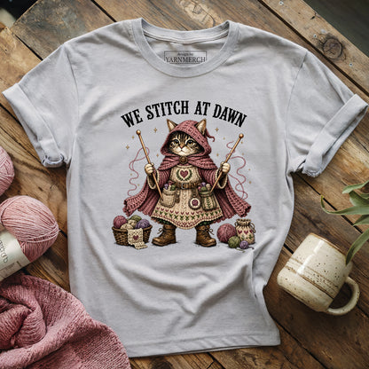 We Stitch At Dawn T-shirt