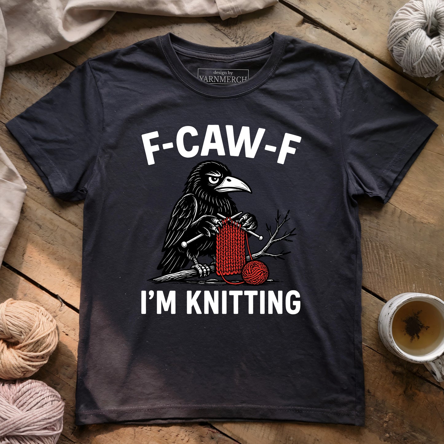 F-Caw-F I'm Knitting T-shirt