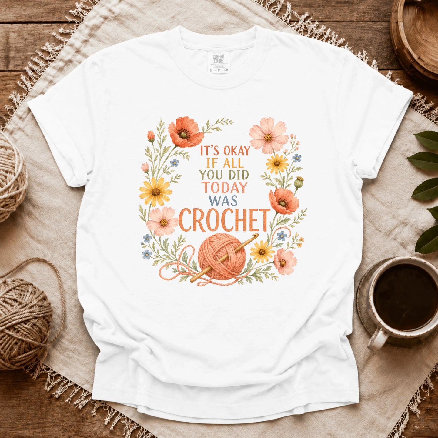 Comfort Colors If All Today Was Crochet T-shirt