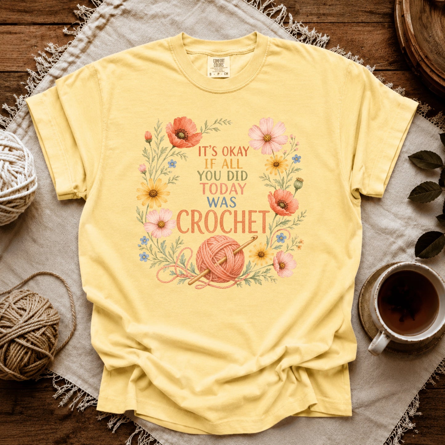 Comfort Colors If All Today Was Crochet T-shirt