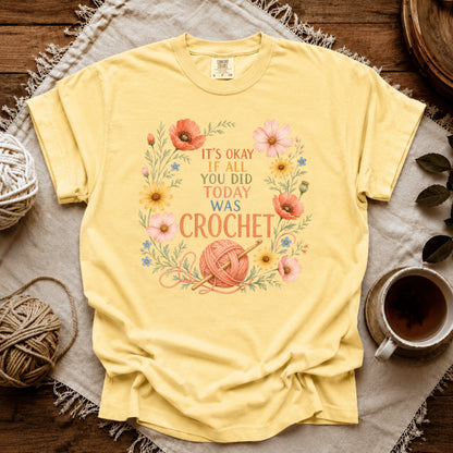 Comfort Colors If All Today Was Crochet T-shirt