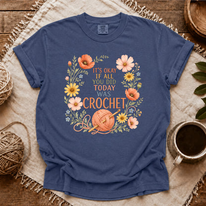Comfort Colors If All Today Was Crochet T-shirt