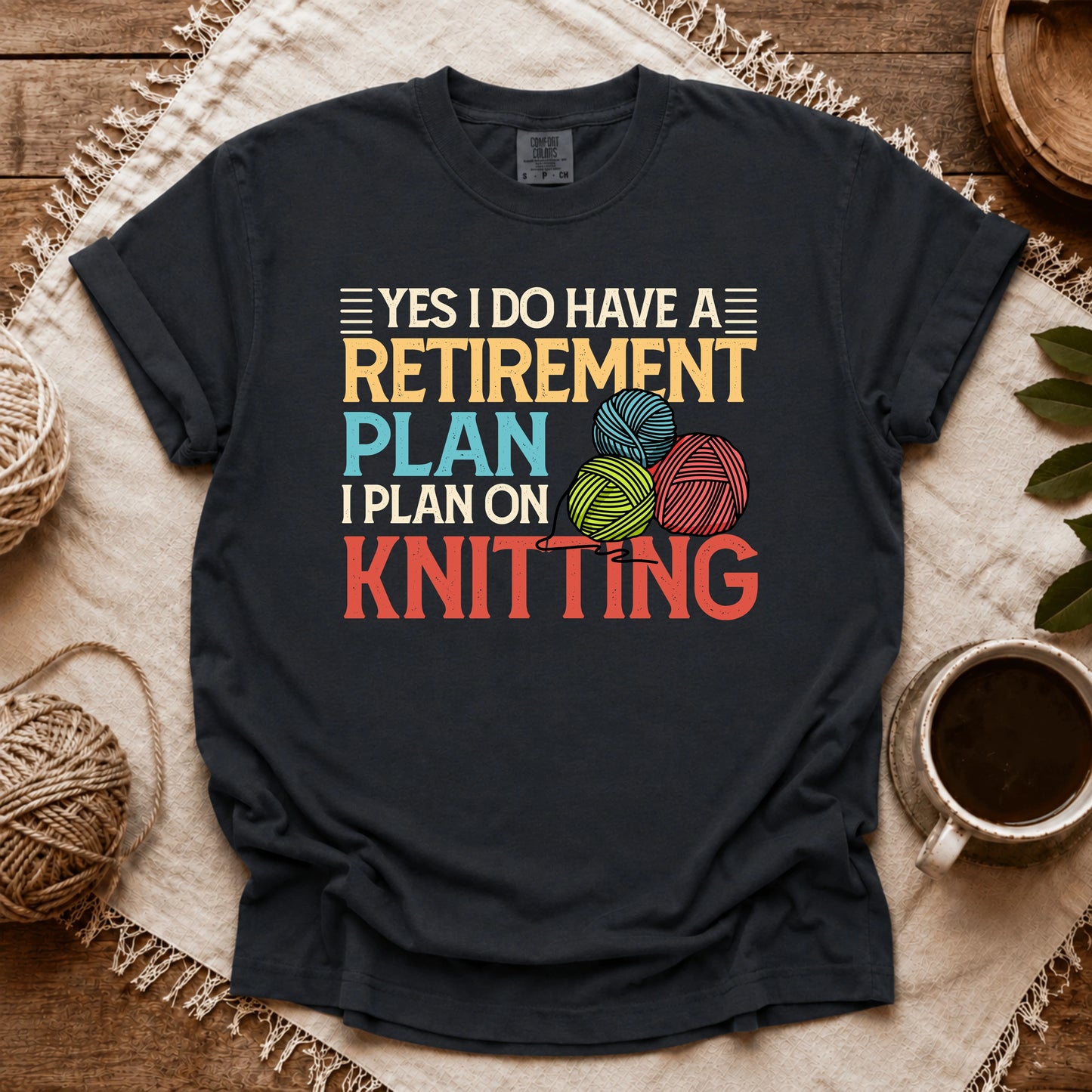 Comfort Colors Retirement Plan T-shirt
