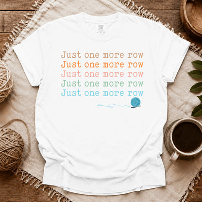 Comfort Colors Just One More Row T-shirt